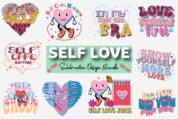 Download Self Love Quote Sublimation Bundle - Self love Collection