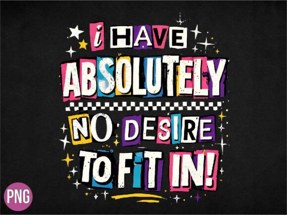 Download Self Love Absolutely No Desire to Fit in - Self love Collection
